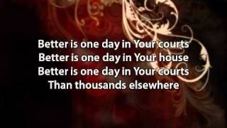 Better is One Day  Matt Redman with lyrics [upl. by Adarbil760]