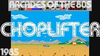 Choplifter  Arcades of the 80s  SEGA  1985 [upl. by Oina]