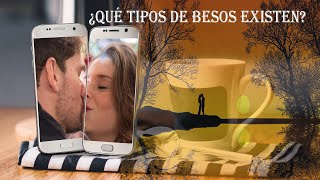 Los 15 tipos de besos mas comunes y su significado Besar nos excita nos relaja es bienestar [upl. by Aufa]