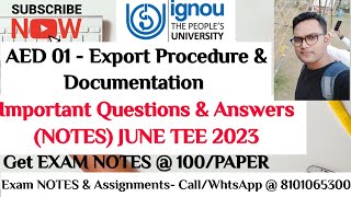 IGNOU  BCOM  AED 01  EXPORT PROCED amp DO  IMPORTANT QUESTION amp ANSWERS quotNOTESquot FOR JUNE TEE 2023 [upl. by Esilrahc]