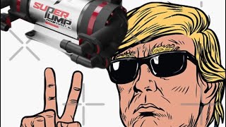 Super Pump  Super Trump big discount￼ [upl. by Lord]