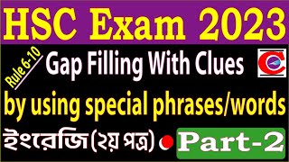 HSC Exam 2023  Part 2  Gap Filling with Clues by Using Some Special Phrases or Words [upl. by Barrow143]