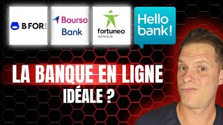 Quelle est la banque en ligne idéale en 2024  BoursoBank Fortuneo Hello bank BforBank [upl. by Zerline]