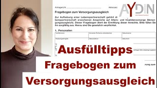 Fragebogen zum Versorgungsausgleich Ausfülltipps [upl. by Roxy553]