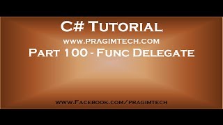 Part 100 Func delegate in c [upl. by Scribner]