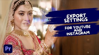 Best Export Settings For YouTube and Instagram  Premiere Pro CC 2025 [upl. by Matheny51]