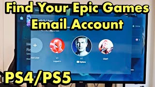 How to Find your Epic Games Account Email from PS4PS5 [upl. by Susejedairam843]