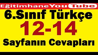 6sınıf türkçe ders kitabı sayfa 12 14 cevapları [upl. by Afaw219]