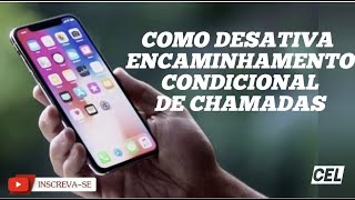 Como desativar encaminhamento de chamada condicional [upl. by Atibat]