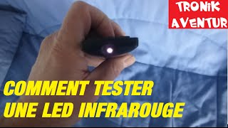 TRONIK AVENTUR 34  TESTER LED INFRAROUGE avec CAMERA APN ou TELEPHONE [upl. by Bellamy499]