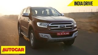 Ford Endeavour  India Drive  Autocar India [upl. by Galasyn]