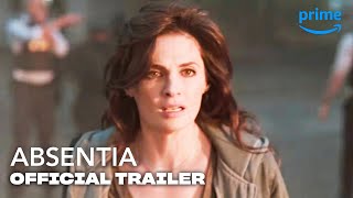 Absentia Season 3 – Official Trailer  Prime Video [upl. by Harpole]