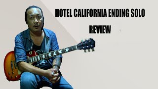 HOTEL CALIFORNIA ENDING SOLO REVIEW [upl. by Obau]