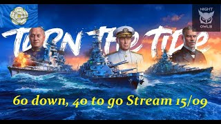 Warships Legends  60 down 40 to go Stream 1509 [upl. by Enialehs]