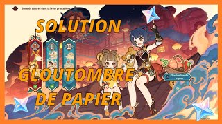 Solution Gloutombre De Papier Genshin [upl. by Tati]