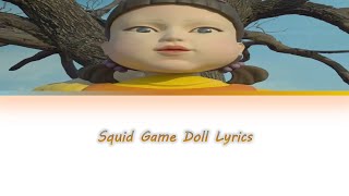 Squid Game  Doll quotRed Light Green Lightquot Lyrics [upl. by Ahab]