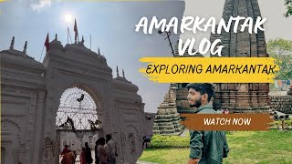 Amarkantak vlog  Exploring amarkantak  Amarkantak temple  Narmada main place [upl. by Lemej]