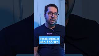 Venda orgânica pela internet não é só SEO  shorts youtubeshorts [upl. by Foy762]