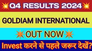 Goldiam International Q4 Results 2024 🔴 Goldiam Result 🔴 Goldiam International Share Latest News [upl. by Assened210]