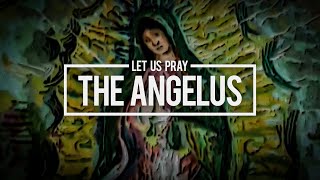 Pray  The Angelus [upl. by Marsden]