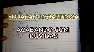 Cálculo de Equações logarítmicas 2023 [upl. by Belayneh]