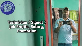 RRB Technician Signal  in Indian Railway  Job profile  Salary  Promotion  Job timing [upl. by Eob444]