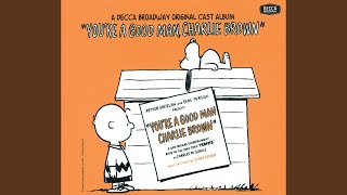 Youre A Good Man Charlie Brown Remastered [upl. by Eikcuhc]