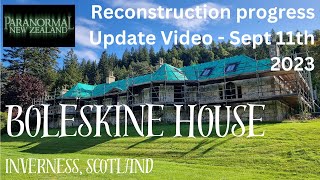 Boleskine House Inverness Scotland  Reconstruction progress update video  Sept 11th 2023 [upl. by Pesek]