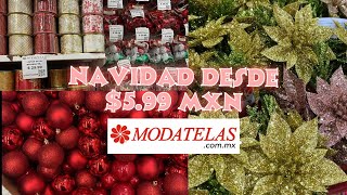 ¡NO PUEDO CREER LOS PRECIOS TAN ECONÓMICOS EN ARTÍCULOS NAVIDEÑOS 🤩Modatelas 🎄 [upl. by Dweck]