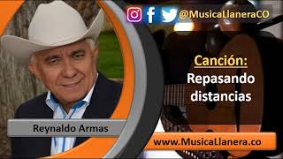 Repasando distancias  Reynaldo Armas  Musica Llanera [upl. by Neomah691]