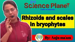 Rhizoids and scales in bryophytes By Anju maam  scienceplanetbiology [upl. by Parfitt]