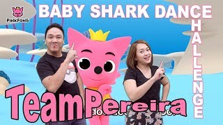 BABY SHARK Dance Challenge  Pinkfong x TeamPereira [upl. by Glyn594]