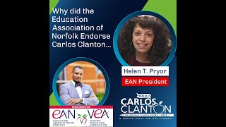 Why the EAN Education Association of Norfolk Endorsed Carlos Clanton for Norfolk School Board [upl. by Gretta]