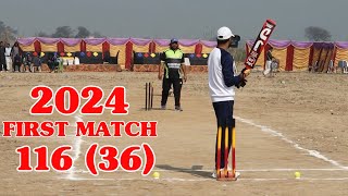 116 RUNS NEED IN 36 BALLS  2024 FIRST CRICKET TOURNAMENT FIRST MATCH [upl. by Soneson44]