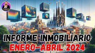 Informe Mercado Inmobiliario España EneroAbril 2024 bienesraices inmuebles [upl. by Bowe]