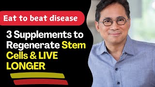 3 Supplements to Regenerate Stem Cells amp LIVE LONGER 🔥 Dr William Lis Top 3 Vitamin Choices [upl. by Amlus941]