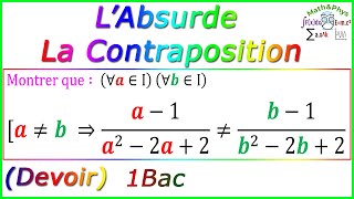 Raisonnement par Contraposition  Logique Mathématique 1 Bac SM Sex Exercice 12 [upl. by Millisent]