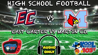 East Carter vs Martin CoFootball AUDIO ONLY BROADCAST  KHSAA FOOTBALL  LIVE  Kool TV  11124 [upl. by Trinity948]