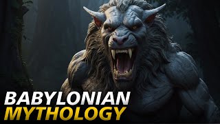 Babylonian Mythology Completely Explained  4K Historical Documentary [upl. by Eryt722]