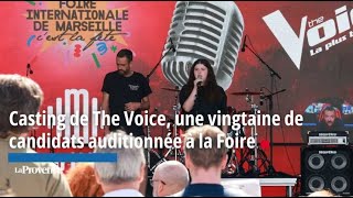 Casting de The Voice à la Foire de Marseille  quotCest deux fois mieux que de regarder à la tél [upl. by Shellie]