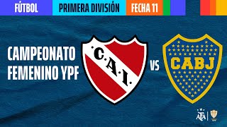 Independiente VS Boca Juniors  EN VIVO  Fecha 11  Campeonato Femenino YPF  FUTBOLenDEPORTV [upl. by Nnaik245]