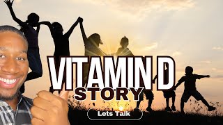 My Vitamin D Deficiency Story  LETS TALK [upl. by Rickard]