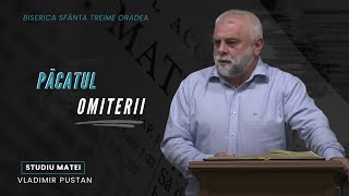 Vladimir Pustan  MATEI  97 Păcatul omiterii  Ciresarii TV  BOTEZ 17 candidați  03112024 [upl. by Akihdar]