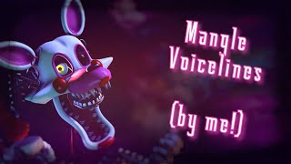 FNAFSFM Mangle Voicelines by me [upl. by Nonnaihr]