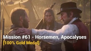 RDR2  Mission 61  Horsemen Apocalypse 100 Gold Medal [upl. by Uriisa22]