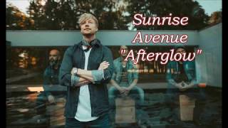 Sunrise Avenue  Afterglow LYRICS [upl. by Deeraf]