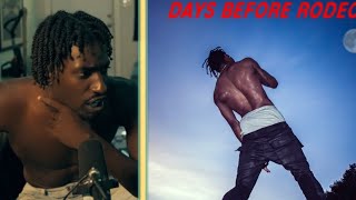 The 8 God Reacts to Travis Scott  Days Before Rodeo [upl. by Eerolam]