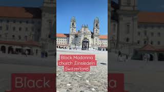 Black Madonna church  einsiedeln Switzerland [upl. by Titus]