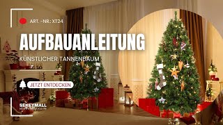 Salcar Weihnachtsbaum Tannenbaum Aufbauanleitung Modell XT24 [upl. by Queston625]