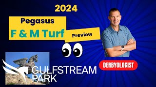 Pegasus Filly Mare Turf Preview 2024 [upl. by Dey748]